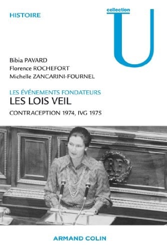 Les lois Veil contraception 1974, IVG 1975