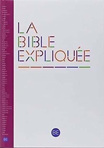 La Bible expliquée
