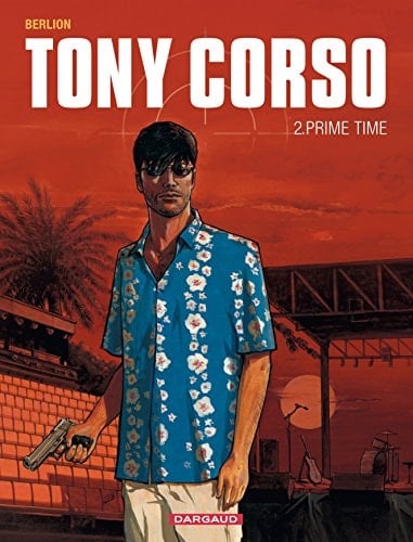 Tony Corso, le privé de la jet set Prime time]. 2