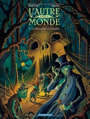 L'autre monde, Cycle II, Tome 2, La Bouche d'Ombre