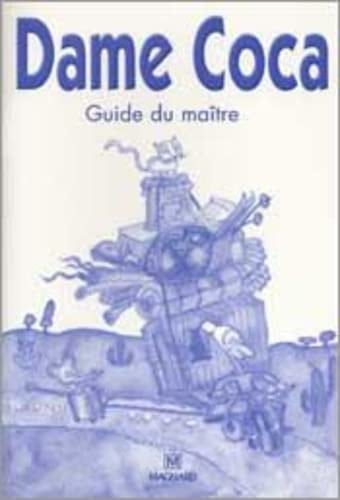 Dame Coca guide du maître