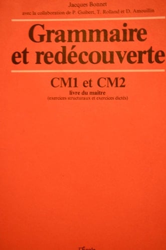 Grammaire et redécouverte CM 1 et CM 2