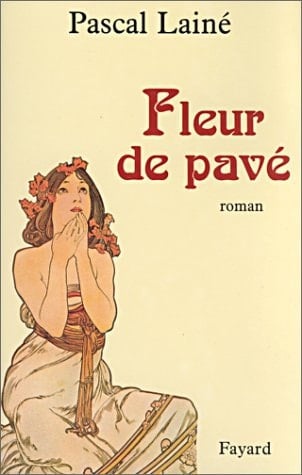 Fleur de pavé roman sur un thème d'Aristide Bruant