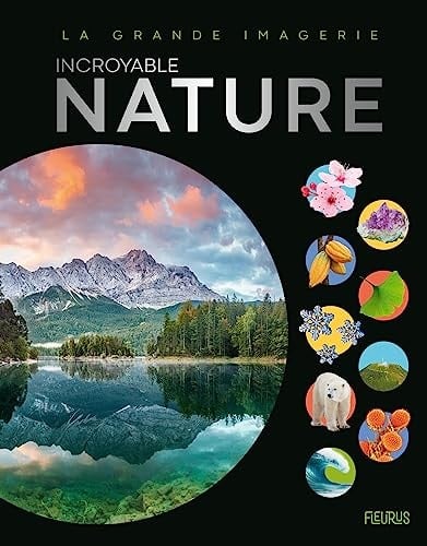 Incroyable Nature