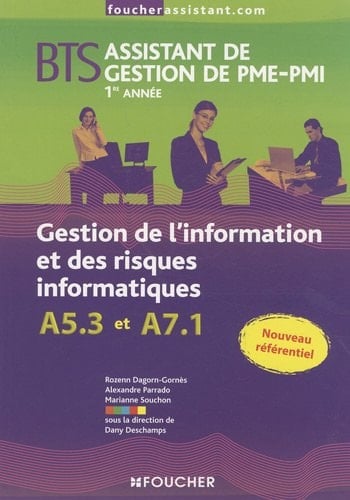 Gestion de l'information et des risques informatiques BTS Assistant de gestion de PME-PMI 1e et 2e années