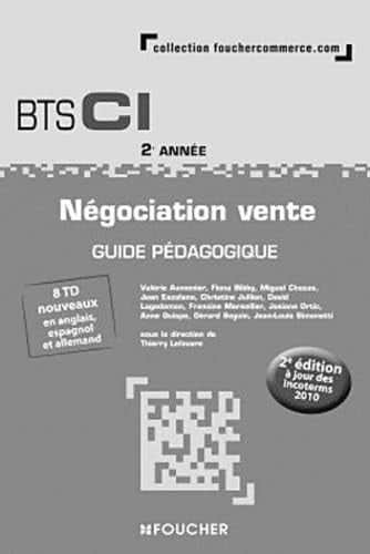 Négociation vente BTS CI 2e année Guide pédagogique