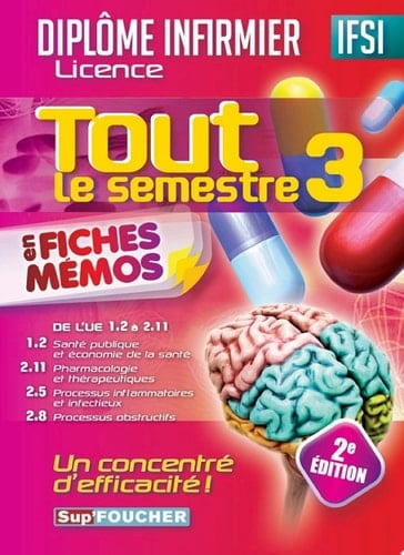 Tout le semestre 3 en fiches mémos - DEI - 2e édition Diplômes d'Etat infirmier