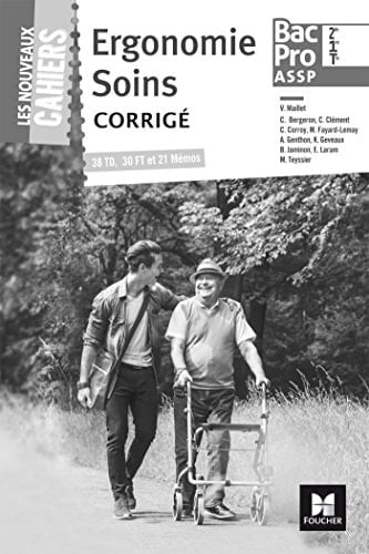 Ergonomie Soins 2de/1re/Tle Bac Pro ASSP Corrigé