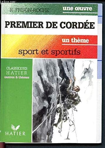 Premier de cordée une oeuvre