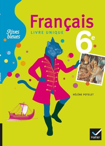 Français 6e Livre unique