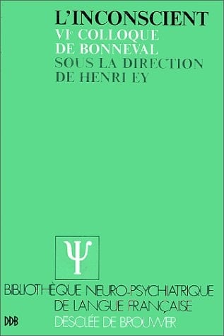 L'Inconscient 6e Colloque de Bonneval [1960]