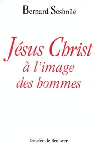 Jésus Christ à l'image des hommes
