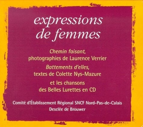 Expressions De Femmes Coffret 3 Volumes : Volume 1, Battements D'Elles.
