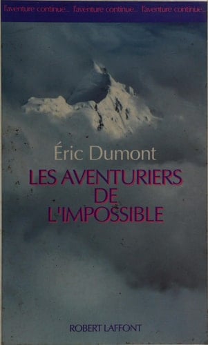 Les aventuriers de l'impossible