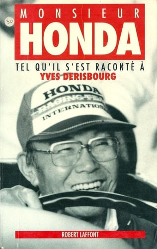 Monsieur Honda tel qu'il s'est raconté à Yves Derisbourg