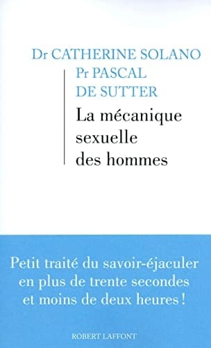 La mécanique sexuelle des hommes