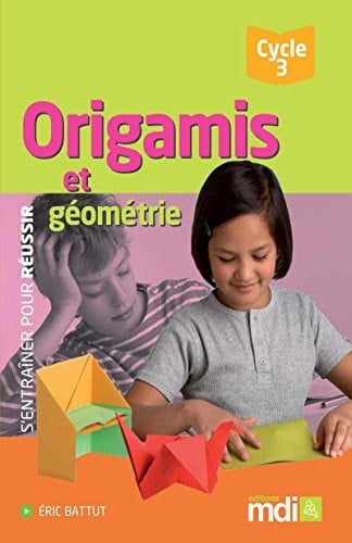 Origamis et géométrie cycle 3