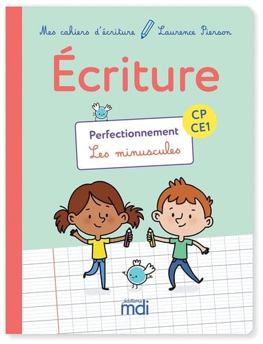 Ecriture CP-CE1 Perfectionnement Les minuscules