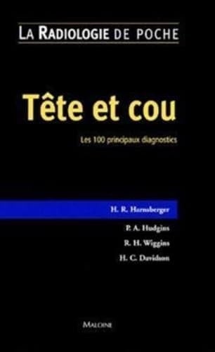 Tête et cou les 100 principaux diagnostics