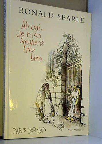 Ah oui, je m'en souviens très bien Paris, 1961-1975