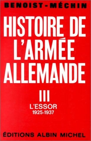 Histoire de l'armée allemande - tome 3: L'essor, 1925-1937