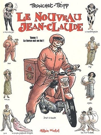 Le nouveau Jean-Claude Tome 1 : La force est en lui !