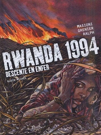 Rwanda 1994 descente en enfer
