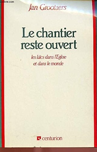 Le chantier reste ouvert les laǐcs dans l'Eglise et dans le monde