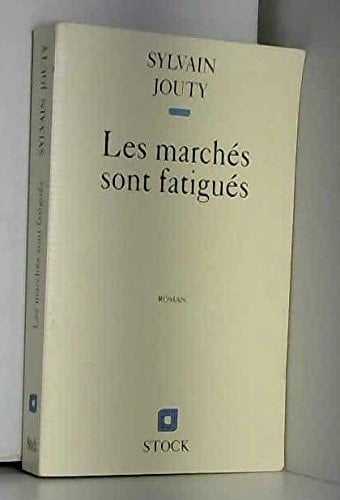 Les marchés sont fatigués roman