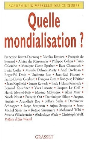 Quelle mondialisation Forum international Quelle mondialisation, Grande halle de La Villette, 13 et 14 novembre 2001