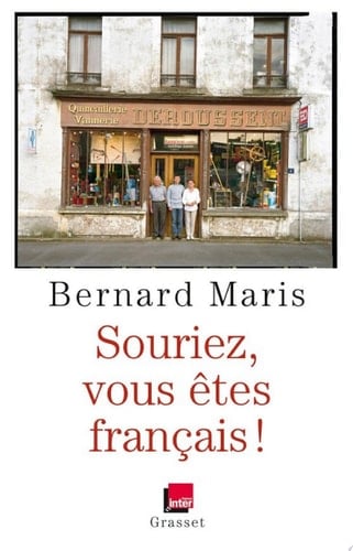 Souriez, vous êtes Français !