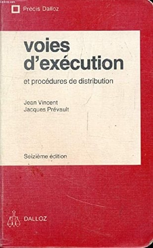 Voies d'exécution : Et procédures de distribution (Précis Dalloz)