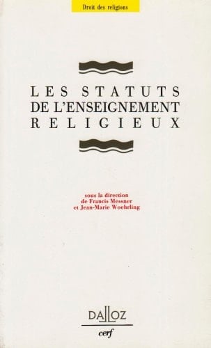 Les statuts de l'enseignement religieux - 1ère éd.: Hors collection Dalloz