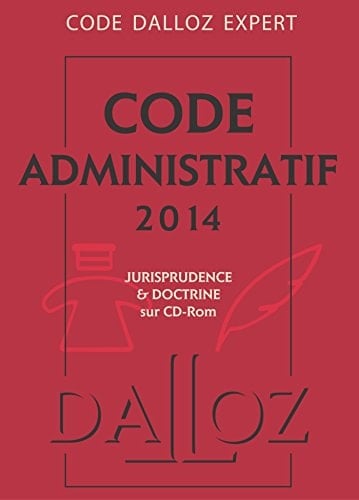 Code Dalloz Expert. Code Administratif 2014 - 10e Ed.