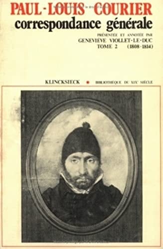 Correspondance générale: 1808-1814