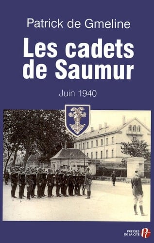 Les cadets de Saumur juin 1940 ; document
