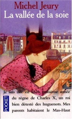 La Vallée de la soie, tome 1