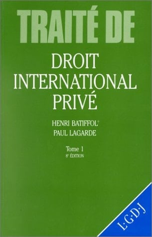 Traité de droit international privé: Sources, nationalité, condition des étrangers, conflits de lois (théorie générale)