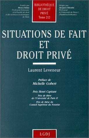 Situations de fait et droit privé (Bibliothèque de droit privé) (French Edition)