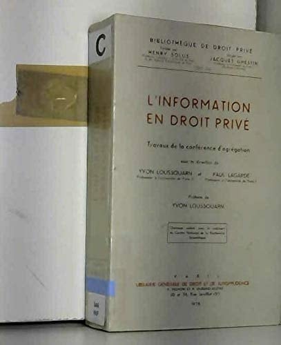 L'Information en droit privé: Travaux de la conférence d'agrégation (Bibliothèque de droit privé) (French Edition)