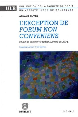 L'exception de forum non conveniens étude de droit international privé comparé