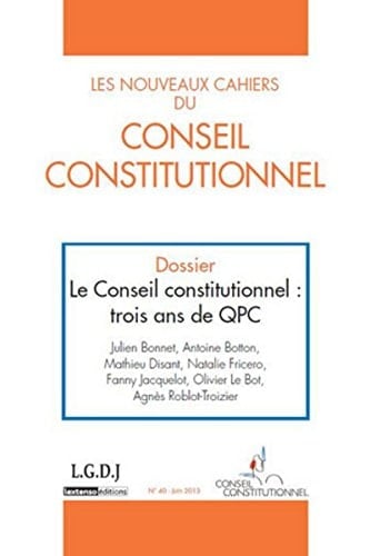 Le Conseil constitutionnel : trois ans de QPC