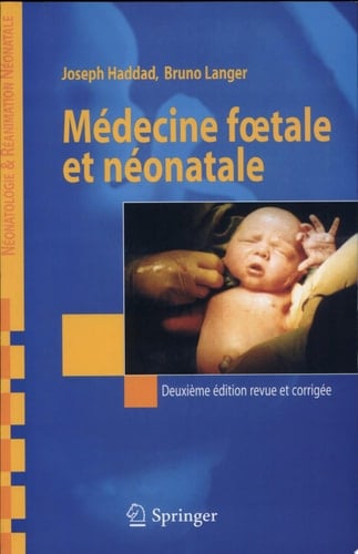 Médecine foetale et néonatale