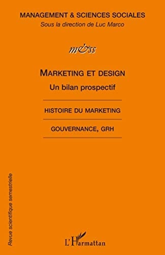 Marketing Et Design Un Bilan Prospectif Histoire D