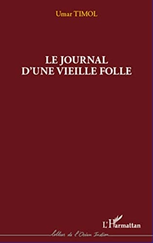 Le journal d'une vieille folle