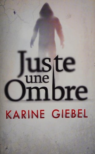 Juste une ombre