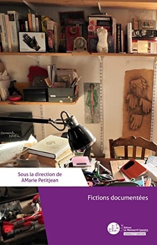 Fictions documentées