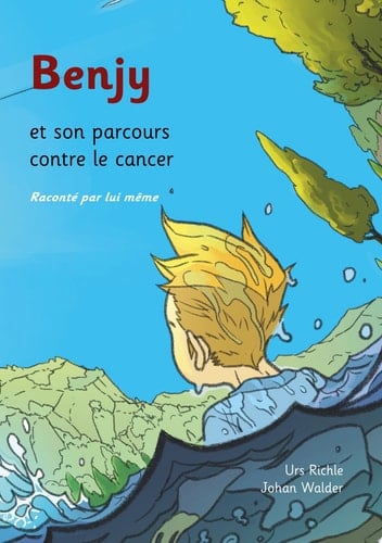 Benjy et son parcours contre le cancer, raconté par lui-même