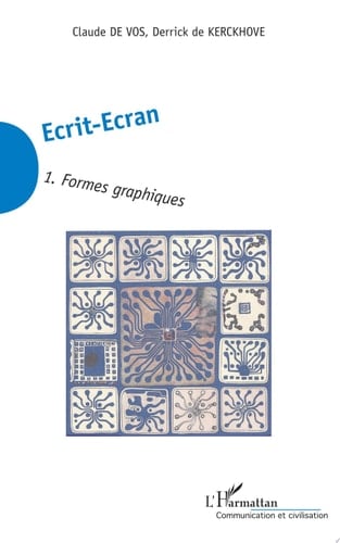 Ecrit-Ecran (Tome 1) Formes graphiques