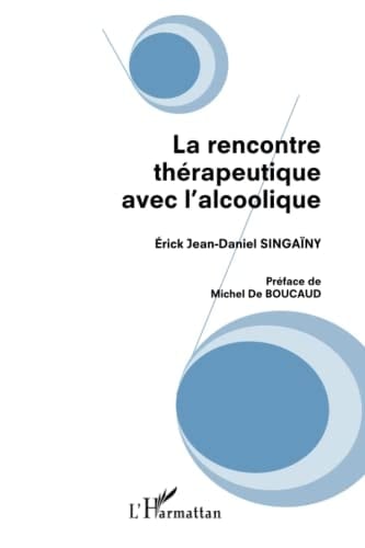 La rencontre thérapeutique avec l'alcoolique